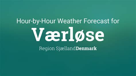 vejret værløse|Værløse, Denmark Weather Conditions 